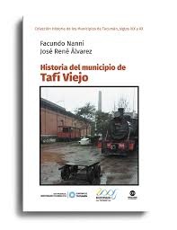 Historia del municipio de Tafi Viejo