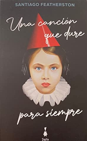 Una cancion que dure para siempre