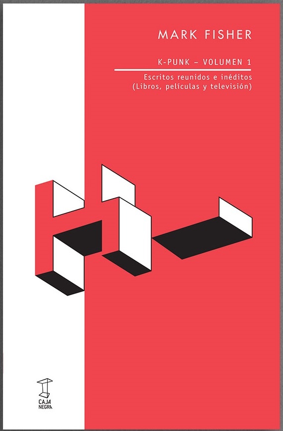 K Punk vol. 1 - Escritos reunidos e ineditos