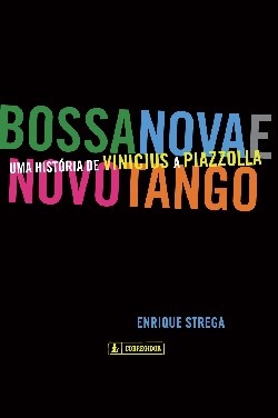 Bossanova (portugues) e novo tango. una historia de vinicius a 1