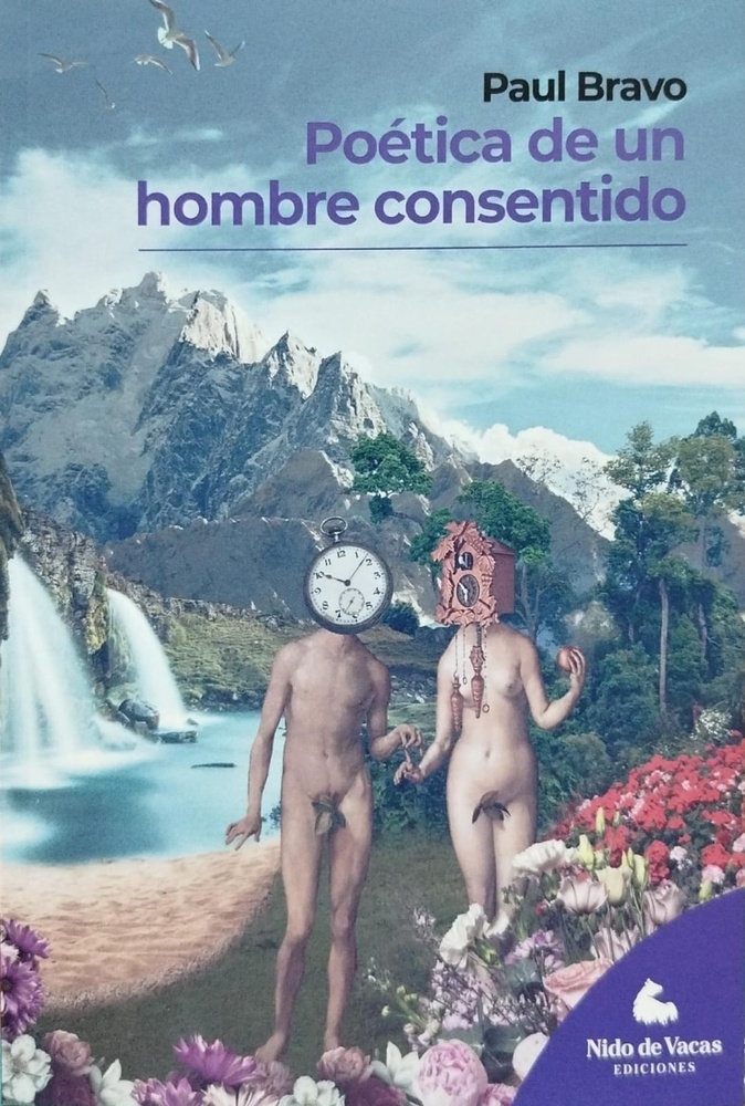 Poetica de un hombre consentido