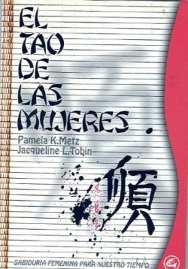 El ** Tao De Las Mujeres