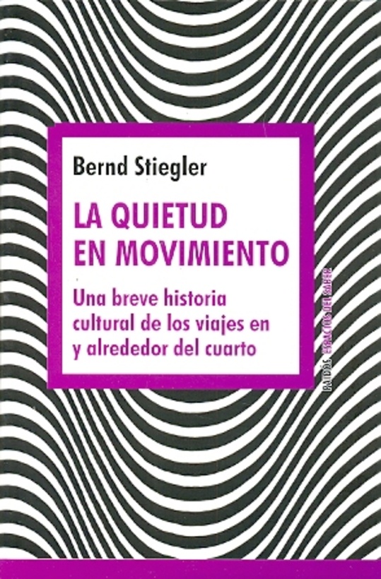 la Quietud en movimiento