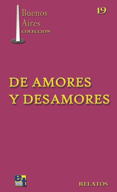 De amores y desamores