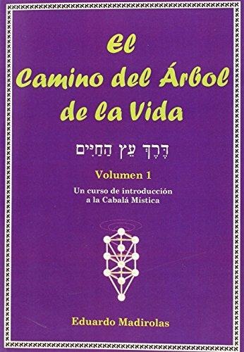 El camino del arbol de la vida (Vol.I)