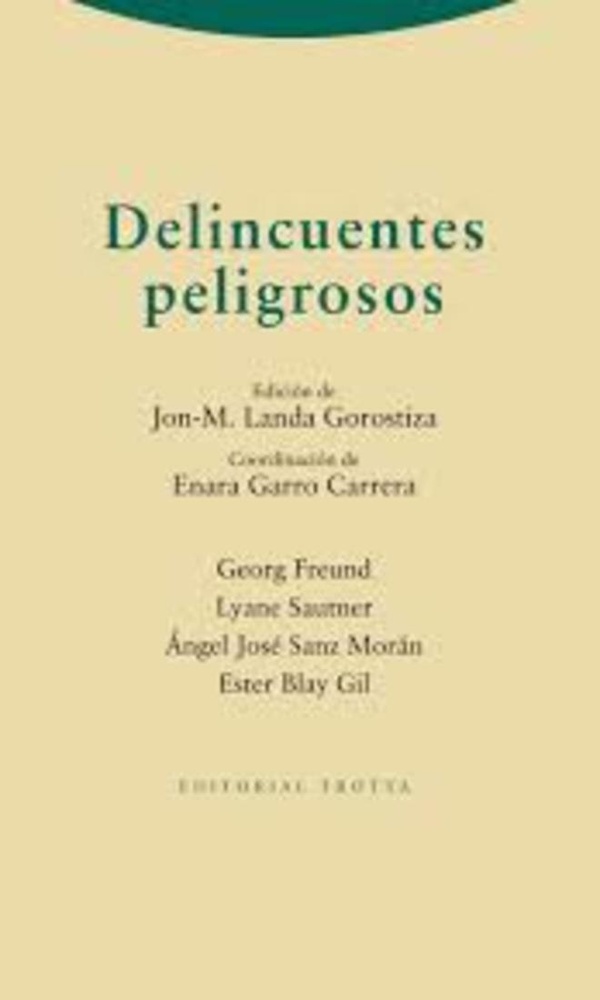 Delincuentes peligrosos