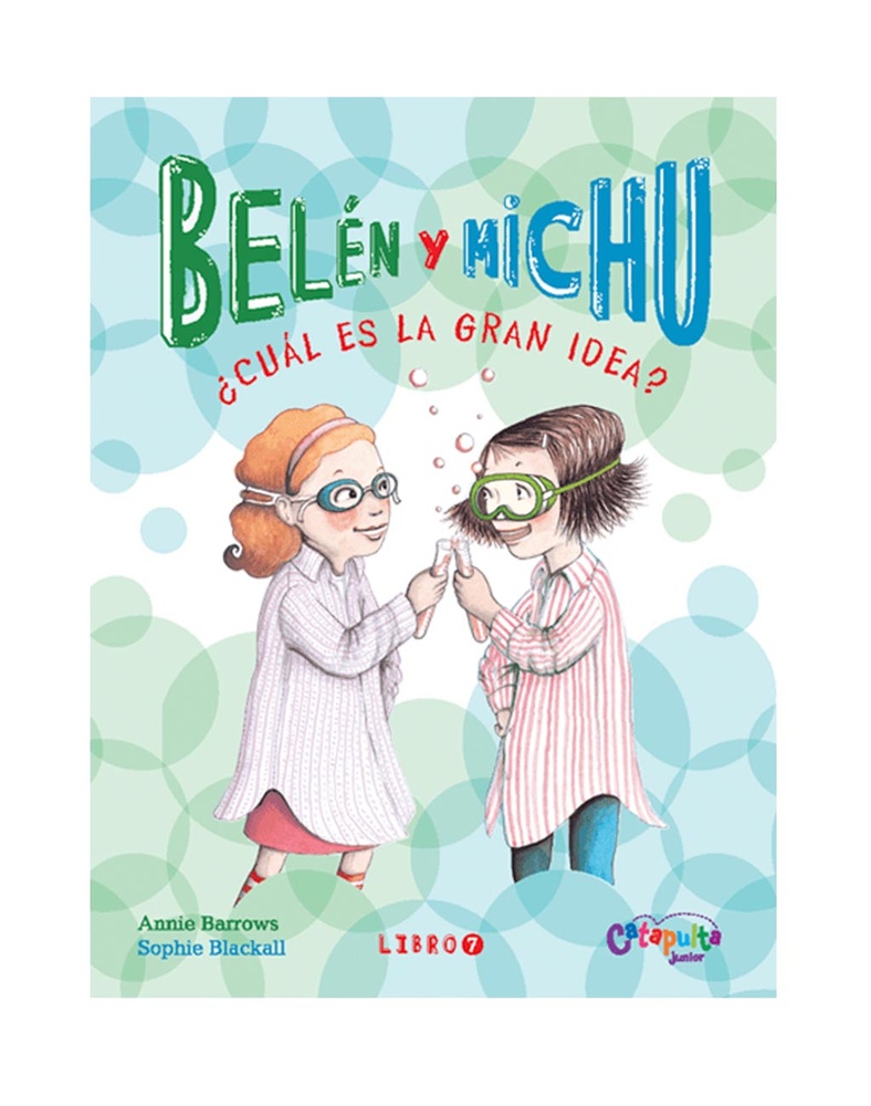 7. Belén y Michu ¿cuál es la gran idea?