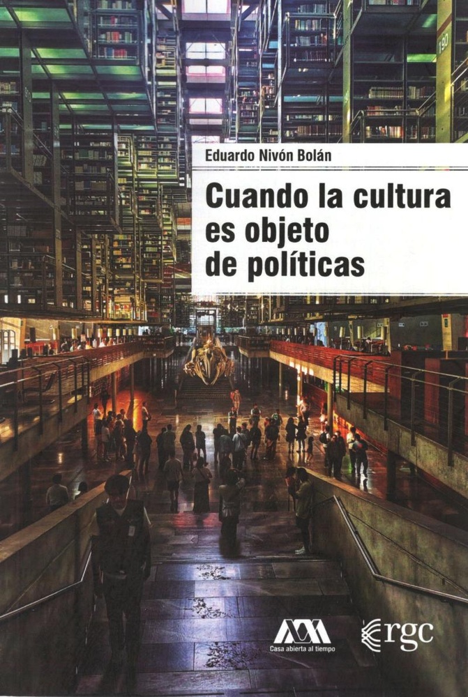 Cuando la cultura es objeto de políticas