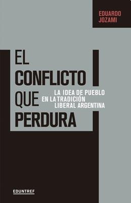 El Conflicto que perdura