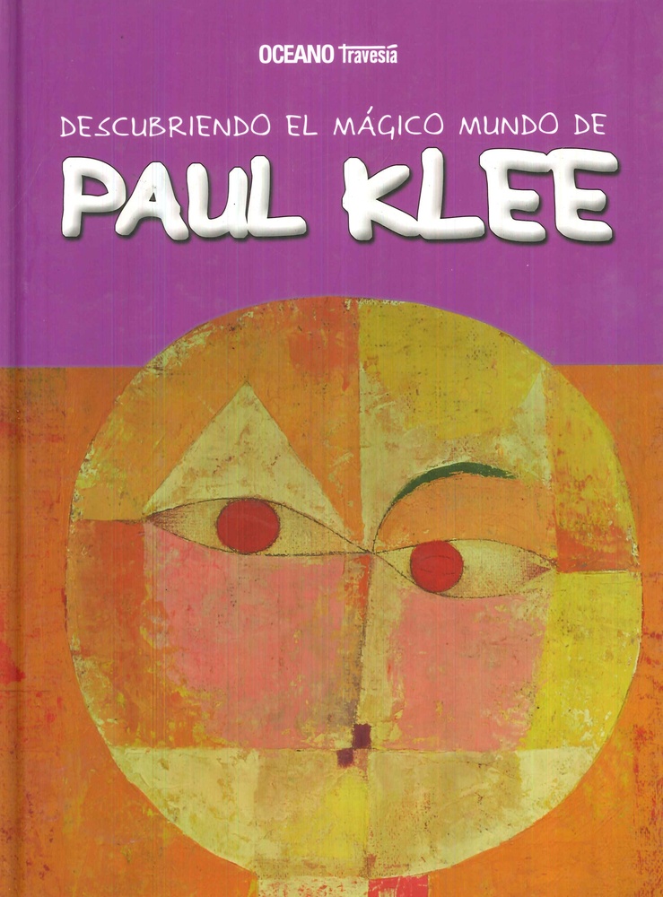 Descubriendo el magico mundo de Paul Klee