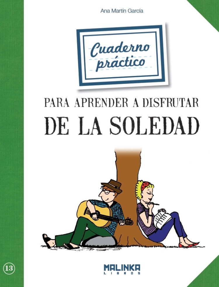 Cuaderno practico para aprender a disfrutar de la soledad