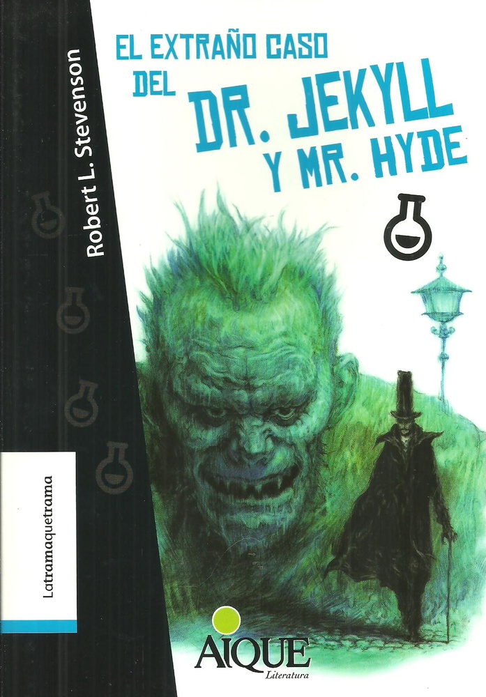 El extraño caso del Dr. Jekyll y Mr. Hyde