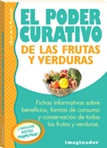 El Poder curativo de las frutas y verduras