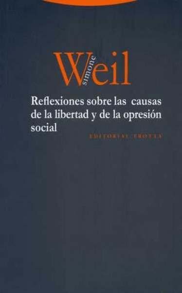 Reflexiones sobre las causas de la libertad y de la opresion social