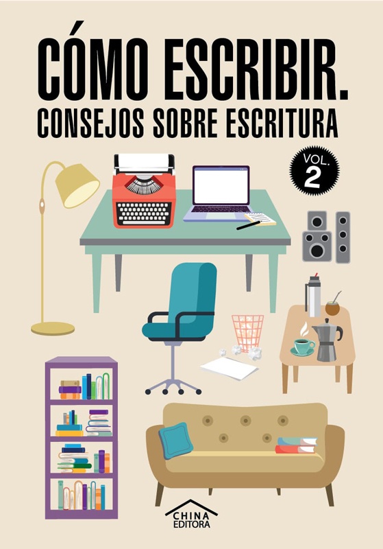 Como escribir. Consejos sobre escritura. Vol. II