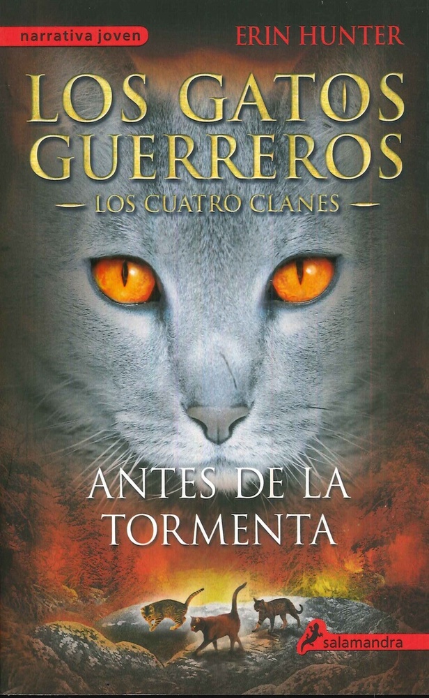 Gatos guerreros, Los. Antes de la tormenta