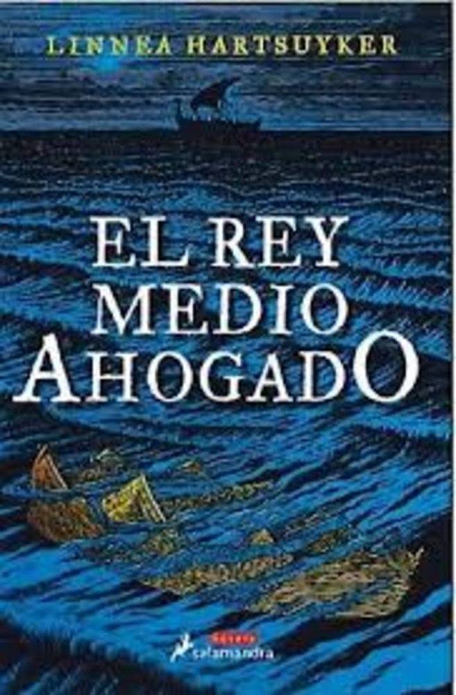 El Rey medio ahogado