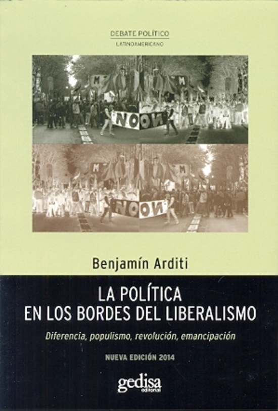 La Politica en los bordes del liberalismo