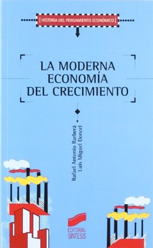 La moderna economía del crecimiento