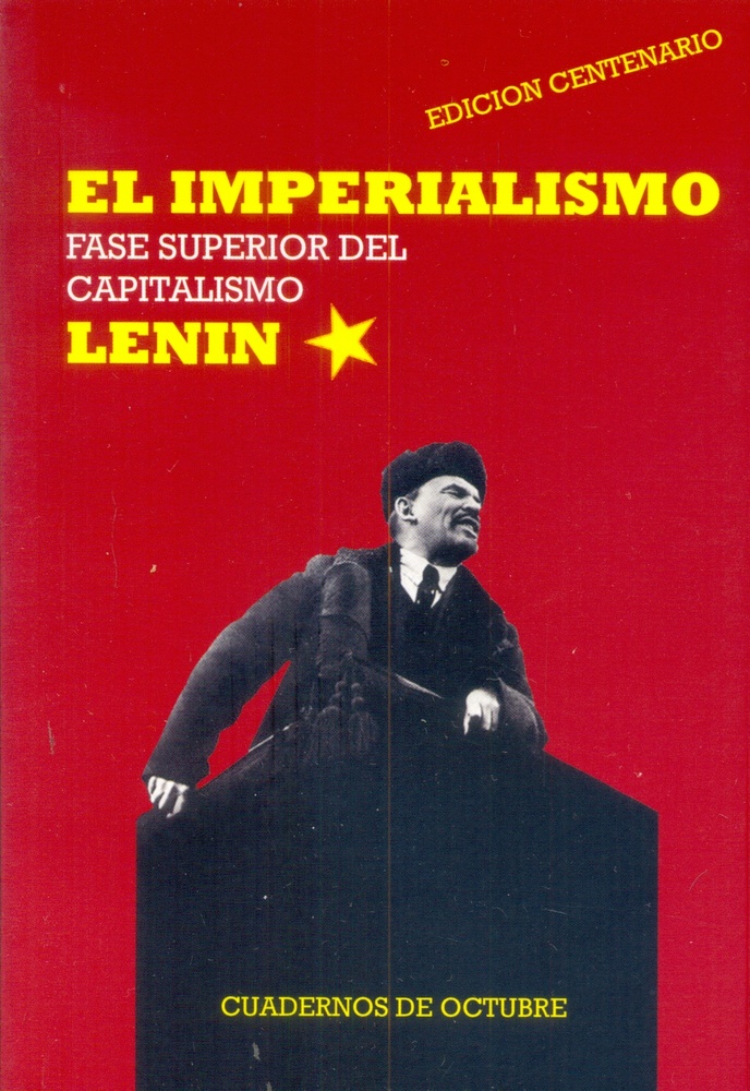 El Imperialismo, fase superior del capitalismo