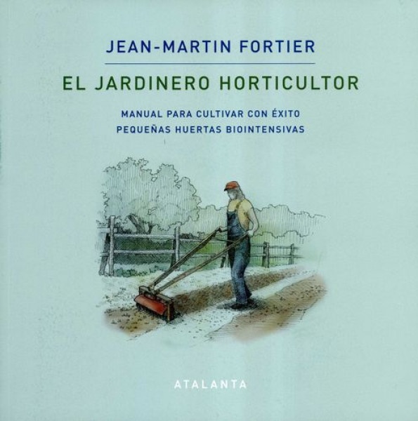 El jardinero horticultor