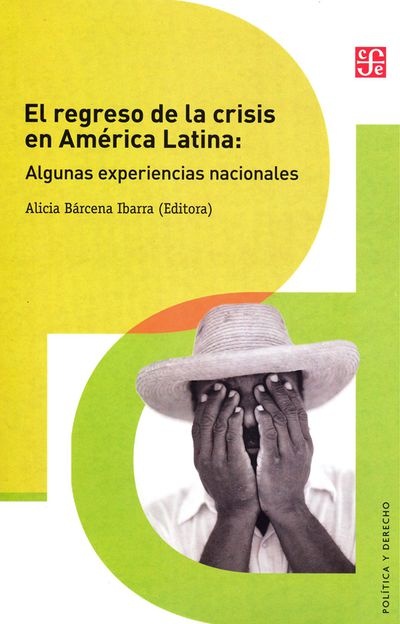 El Regreso de la crisis en America Latina