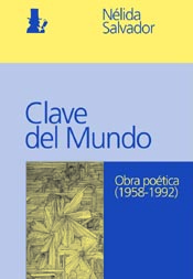 Clave del mundo. Obra poetica. (1958-1992)