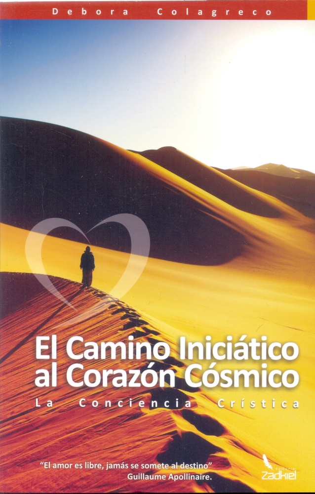 El Camino iniciatico al corazon cosmico