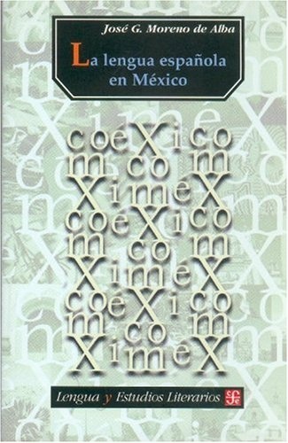 La Lengua española en Mexico