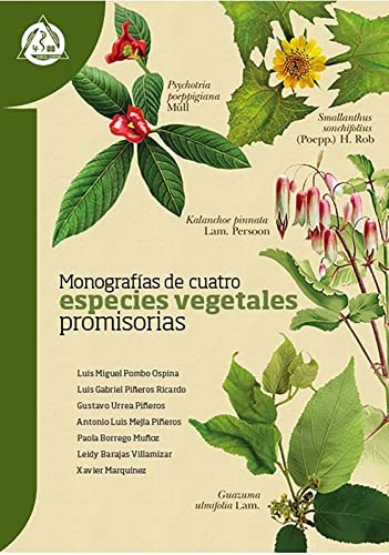 Monografías de cuatro especies vegetales promisorias