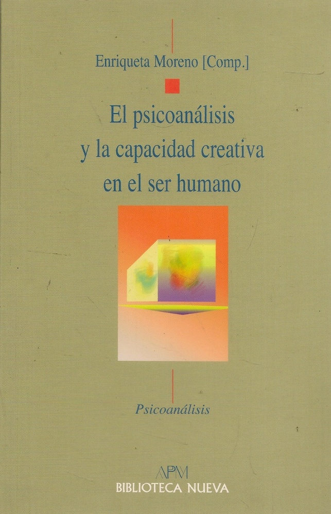 El psicoanálisis y la capacidad creativa en el ser humano