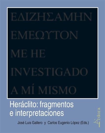 heraclito: fragmentos e interpretaciones