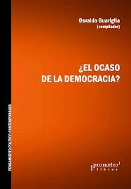 el Ocaso de la democracia