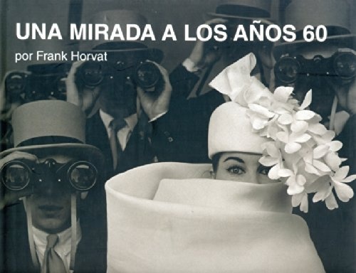 Una Mirada A Los 60'