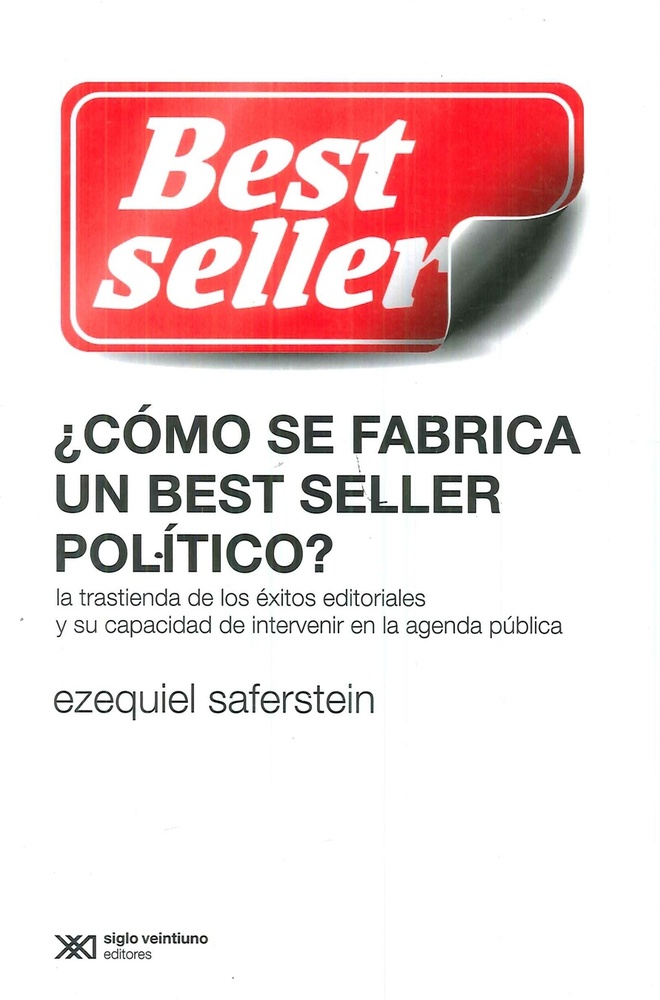 ¿Como se fabrica un best seller politico?