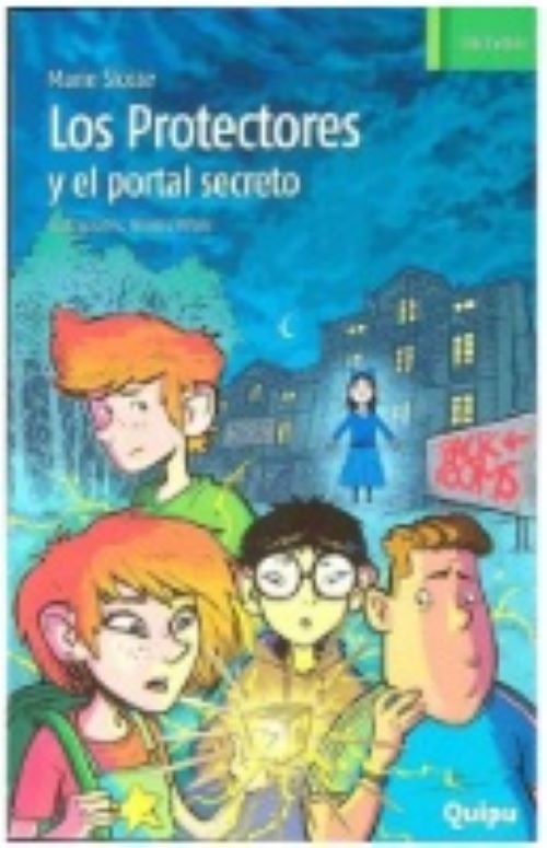 Los protectores y el portal secreto