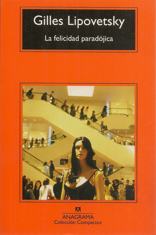 La felicidad paradojica