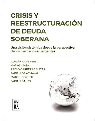 Crisis y reestructuracion de deuda soberana