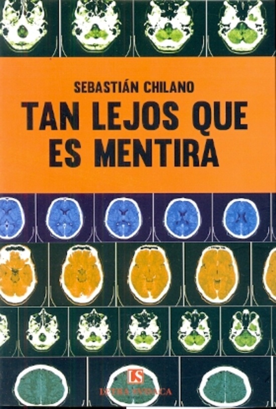 Tan lejos que es mentira