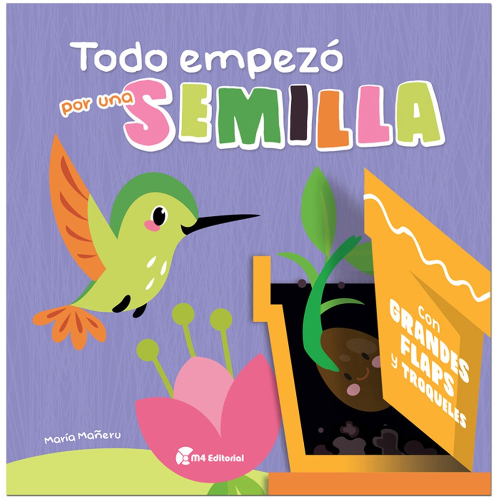 Todo empezó por una semilla