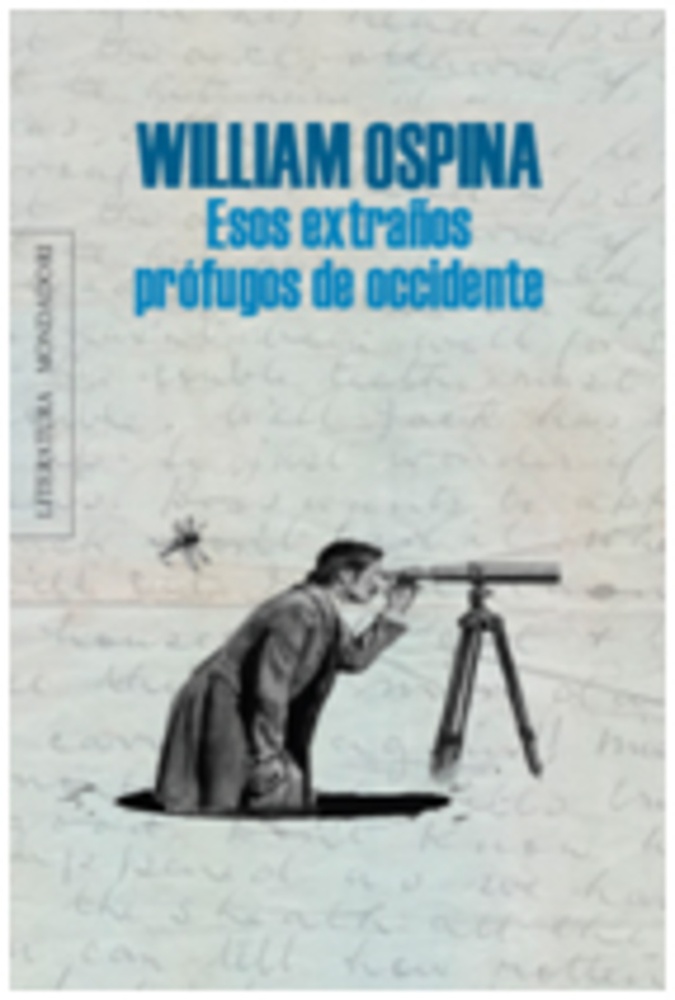 Esos extraños profugos de Occidente