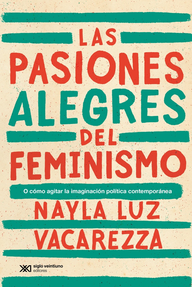 Las pasiones alegres del feminismo