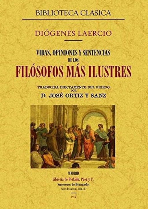 Vidas, opiniones y sentencias de los filosofos mas ilustres