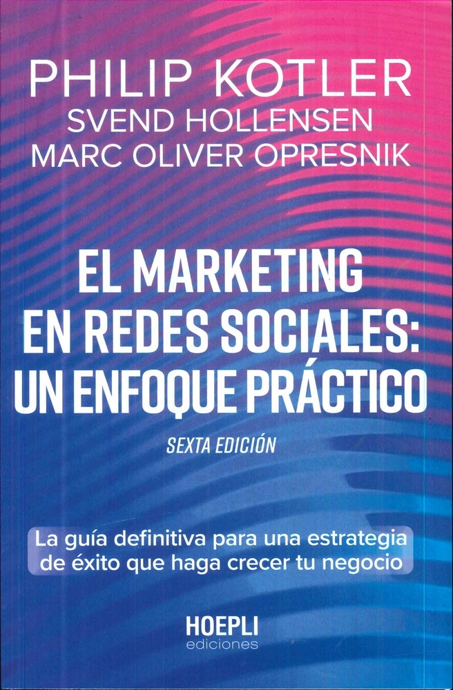 El marketing en redes sociales: un enfoque práctico