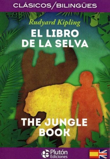 Libro de la selva - the jungle book (bilingue)