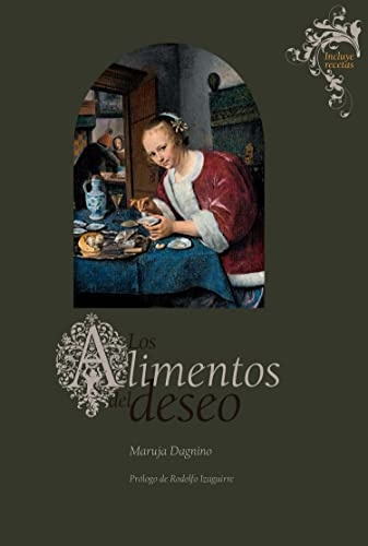 Los Alimentos del deseo