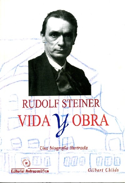 Rudolf steiner, vida y obra