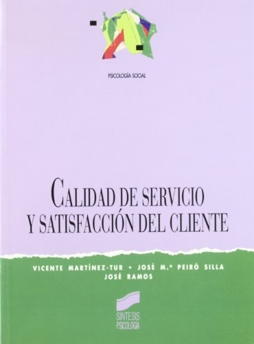 Calidad de servicio y satisfacción del cliente