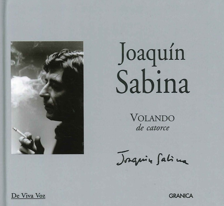 JOAQUIN SABINA: VOLANDO DE CATORCE