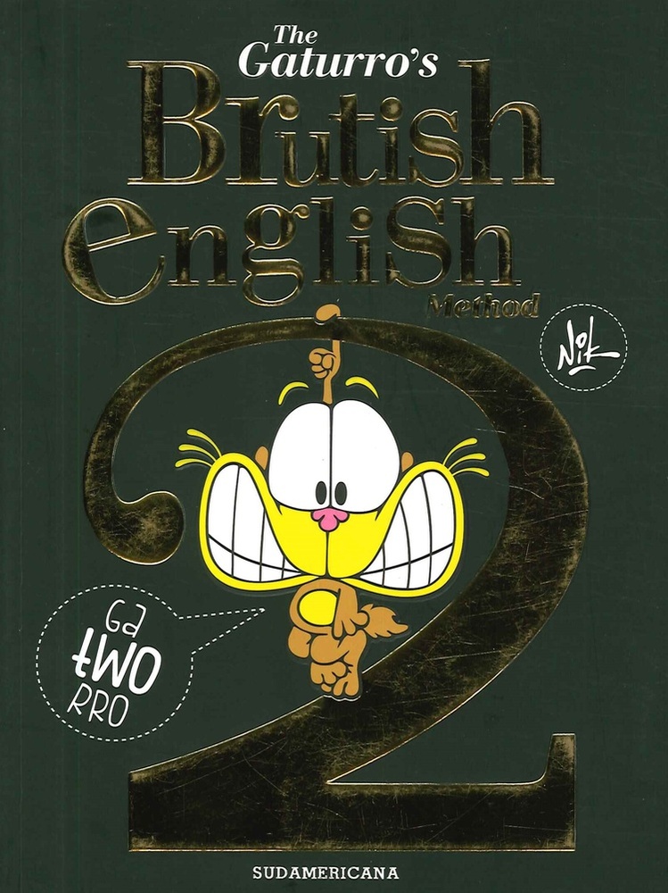 The gaturro's brutish english method 2